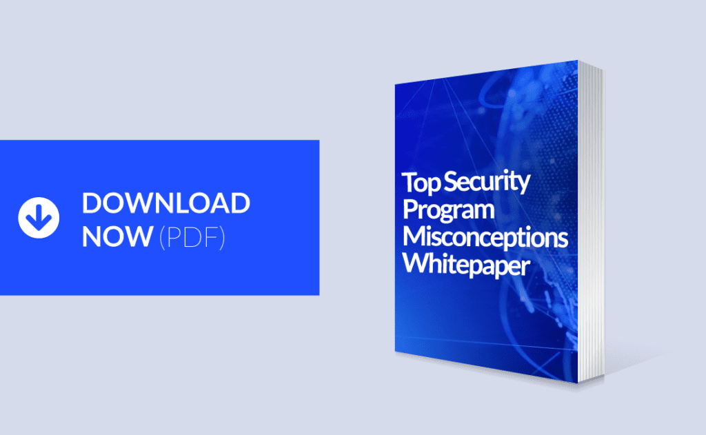 Top Security Program Misconceptions Whitepaper